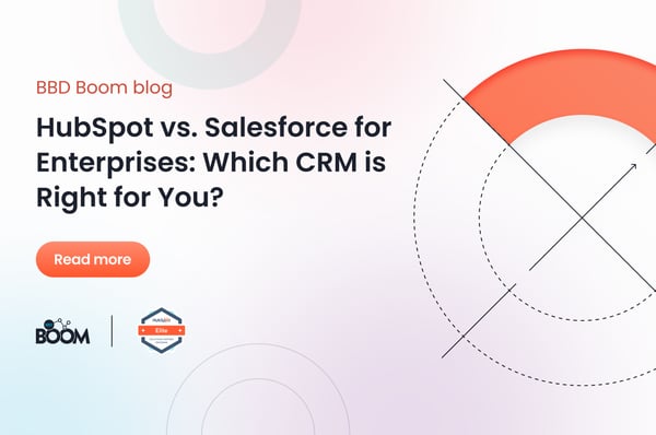 HubSpot vs. Salesforce for Enterprises: Which CRM is Right for You?