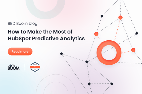 How to Make the Most of HubSpot's Predictive Analytics