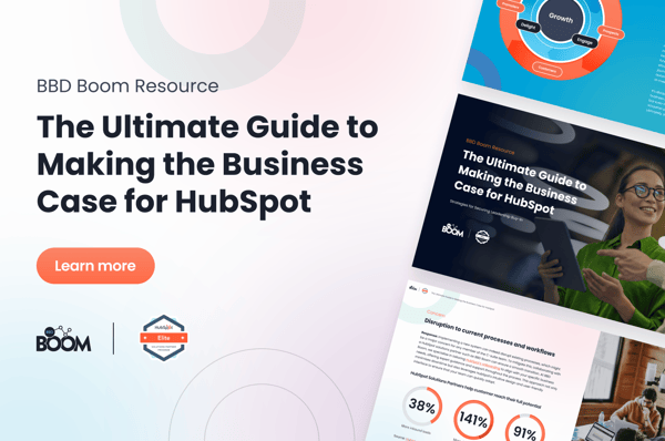 The Ultimate Guide to Making the Business Case for HubSpot