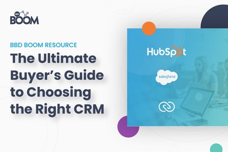 The Ultimate Guide to Choosing the Right CRM