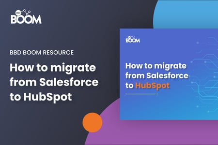 How to migrate from Salesforce to HubSpot