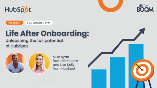Life after Onboarding - Unleashing the Full Potential of HubSpot