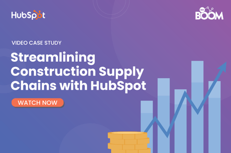 Streamlining Construction Supply Chains with HubSpot