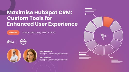 Maximise HubSpot CRM: Custom Tools for Enhanced User Experience