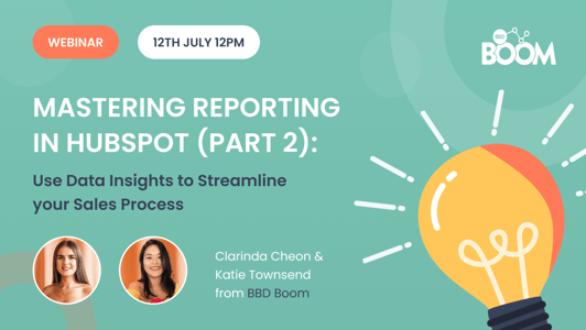 Mastering Reporting in HubSpot (Part 2): Use Data Insights to Streamline Your Sales Process