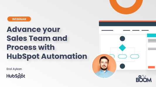 Advance your Sales Team and Process with HubSpot Automation
