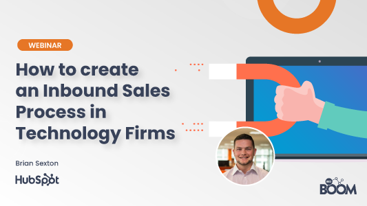 How to create an Inbound Sales Process in Technology Firms