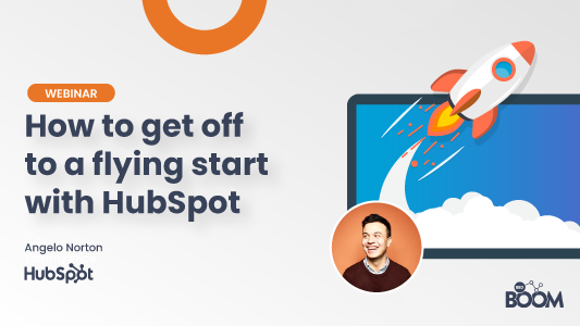 How to get off to a flying start with HubSpot
