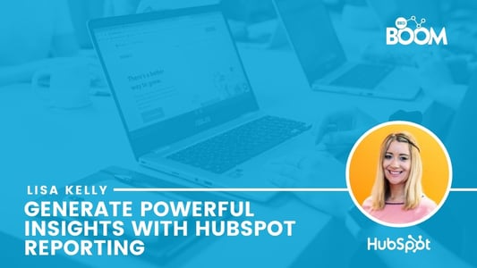 Generate powerful insights with HubSpot Reporting